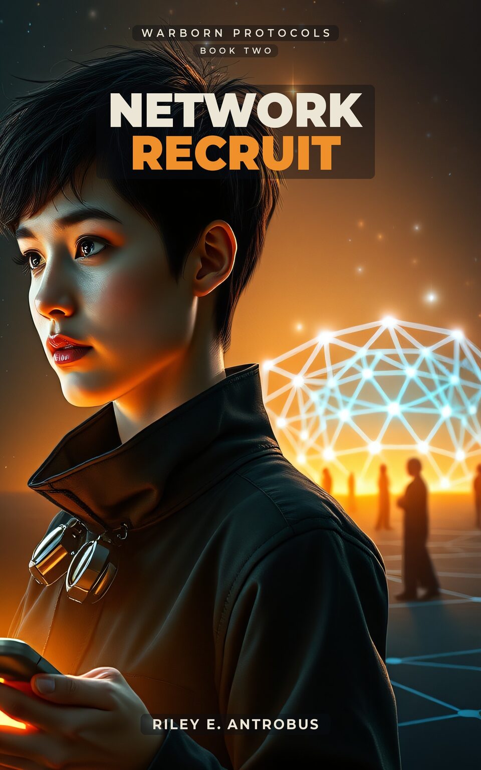Network Recruit book cover — Warborn Protocols Book 2